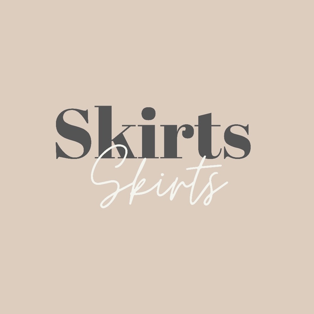 Skirts
